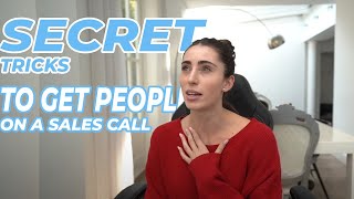 Top Secret Trick To Get People On A Sales Call  My 4 Step Formula [upl. by Nicks]