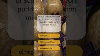 What is the national dish of Scotland a savoury pudding made from minced meat [upl. by Annel]