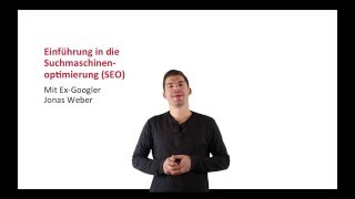 Einführung in die Suchmaschinenoptimierung SEO mit ExGoogler [upl. by Htehpaj619]