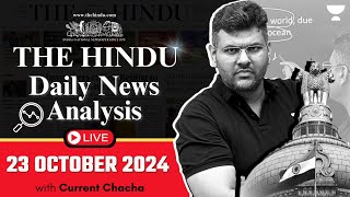 The Hindu Daily News Analysis  23 October 2024  Current Affairs Today  By Chandramouli Choudhary [upl. by Aytak]