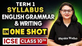 ICSE English Grammar amp Writing in One Shot Class 10 Term 1  ICSE Express Marathon Session 🔥 [upl. by Marilla]