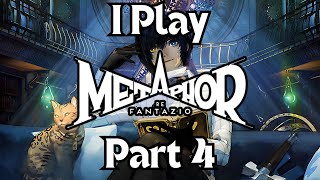 I Play Metaphor ReFantazio Part 4 [upl. by Tristram]