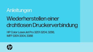 Wiederherstellen einer drahtlosen DruckerverbindungHP CLJ Pro 32013204 3288 MFP 33013304 3388 [upl. by Davidoff376]