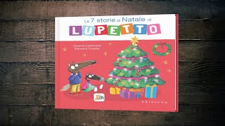 Lupetto e la neve  Dalle 7 storie di Natale di Lupetto  Lettura per bambini ad alta voce [upl. by Seldan619]