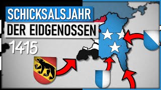 Schicksalsjahr für die Eidgenossen 1415  Der Aargau wird erobert [upl. by Eatnohs]