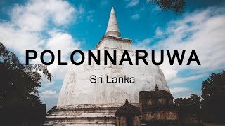 The TEMPLES of POLONNARUWA  Sri Lanka [upl. by Currier]