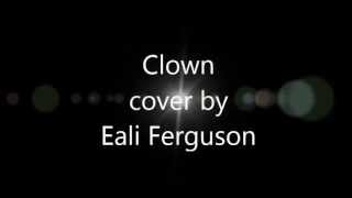 Emeli Sande  Clown Cover by Eali Ferguson [upl. by Ethbun]