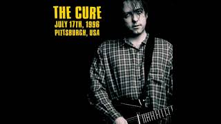 THE CURE Live at Pittsburg 17 07 1996 [upl. by Ellehcin]