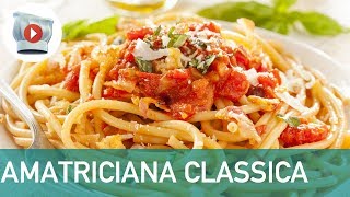 Pasta allAmatriciana Ricetta Classica [upl. by Nayve]