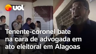 Tenentecoronel bate na cara de advogada em ato eleitoral em Alagoas vídeo mostra agressão [upl. by O'Connell]