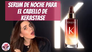 Sérum nocturno para el cabello de Kerastase  8H Magic Night Serum cabello kerastase [upl. by Gatian719]