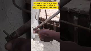 La pose du ferraillage dun cano en béton entre 2 pignons de pente différentes [upl. by Ria]