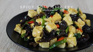 Spicy Tofu Stir Fry  Tokwa Recipe  Lutongbahay a la Matsai [upl. by Sands]