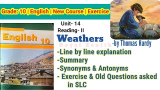 Class 10 English  Unit14 ReadingII  Weathers by Thomas Hardy  Explanation and Exercise [upl. by Lucia]