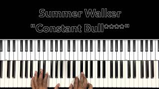 Summer Walker quotConstant Bullquot Piano Tutorial [upl. by Katina]