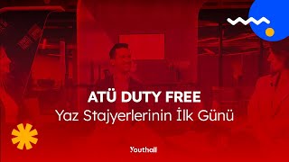 ATÜ Duty Free  Şirket Kültürü Kariyer Fırsatları ve Genç Yetenek Programları [upl. by Tommy]