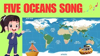 Five Oceans Song For Kids ｜Educational Rhymes for kids｜Geography for kids [upl. by Ainigriv515]