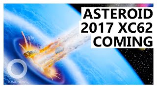 NASA Says Asteroid 2017 XC62 Coming Toward Earth January 24 [upl. by Licastro]