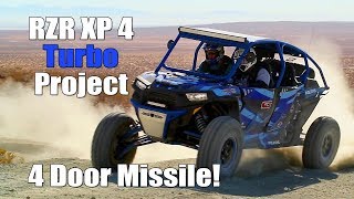 Polaris RZR XP 4 Turbo Upgrade Project Test Review 4 Door Missile [upl. by Asiruam]