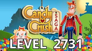 Candy Crush Saga Level 2731  AppTippercom [upl. by Schonthal]