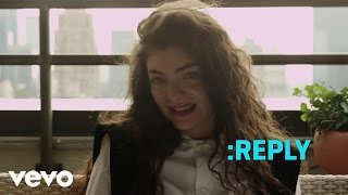 Lorde  ASKREPLY 2 VEVO LIFT [upl. by Giselbert]