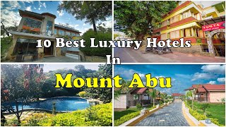 10 Best Luxury Hotels and Resorts In Mount Abu  माउंट आबू में महंगे होटल [upl. by Chucho]