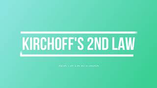 Kirchhoffs 2nd Law [upl. by Revilo]