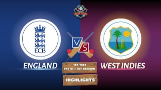 1st Test  Day 01  Session 01  West Indies Tour of England 2024  HIGHLIGHTS [upl. by Hyatt]