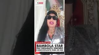 BAMBOLA STAR ENTREVISTA COMPLETA [upl. by Hersh774]