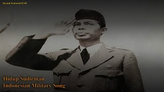 Hidup Sudirman  Indonesian Military Song  WIth Lyrics [upl. by Getter806]