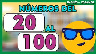 NÚMEROS del 20 al 100 EN ESPAÑOL E INGLES para niños 💫🧒👧 I SPANISH and ENGLISH Numbers 20100📢 [upl. by Eberly]