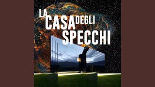 LA CASA DEGLI SPECCHI [upl. by Joana]