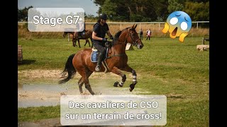 Stage CROSS G7  Des cavaliers de CSO sur un terrain de CROSS   Juillet 2024 [upl. by Thorvald503]