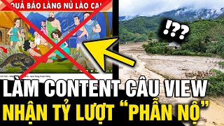 Phẫn nộ với KÊNH YOUTUBE lấy đau thương của cả nước làm CONTENT về LÀNG NỦ  Tin Nhanh 3 Phút [upl. by Wildon]