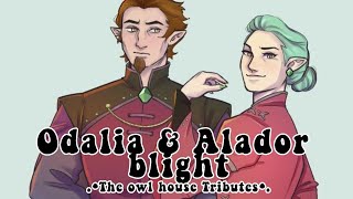 Odalia amp Alador Blight Tribute [upl. by Granny101]