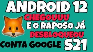 desbloqueio conta Google S21 Android 12 vídeo verídico muito fácil [upl. by Eudocia500]