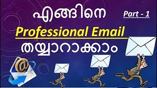 How to prepare professional emails മലയാളം ക്ലാസ് part1 [upl. by Nivonod444]