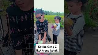 Keluarga Genk Z ikut trend ketekitranding shortvideo keteki [upl. by Hsemin850]