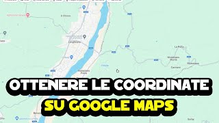 Come ottenere le coordinate di una posizione latitudine e longitudine su Google Maps [upl. by Einnaf]