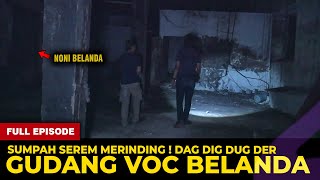 🔴 1518 FULL EPISODE  EMANG BOLEH SEANGKER INI  GUDANG VOC BELANDANYA [upl. by Notlrahc]