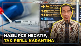 Pelaku Perjalanan Luar Negeri Tak Perlu Karantina jika Hasil PCR Negatif [upl. by Erret]