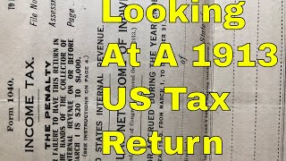 Tax Returns Looking at a 1040 from 1913 [upl. by Ainig]