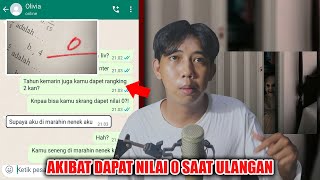 AKIBAT DAPAT NILAI 0 SAAT ULANGAN 😱  CHAT HISTORY HORROR INDONESIA [upl. by Rediah]