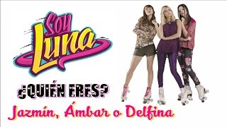 Ámbar Jazmín o Delfina ¿Quién eres  Soy Luna TEST [upl. by Jaela]