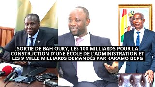 SORTIE DE BAH OURY LES 100 MILLIARDS POUR LA CONSTRUCTION DUNE ÉCOLE DE L’ADMINISTRATION [upl. by Salim]