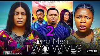 ONE MANTWO WIVES 2 EKENE UMENWAQUEEN NWOKOYEDM CHIDE2024 LATEST NIGERIAN NOLLYWOOD NEW MOVIE [upl. by Ellenhoj488]