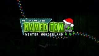 A Virus Named TOM Winter Wonderland Trailer [upl. by Nelag]