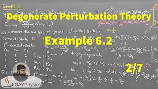 L82 Degenerate Perturbation Theory Example 62 27 [upl. by Lola]