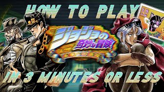 How to Play JoJos Bizarre Adventure Heritage For The Future in 3 Minutes or Less [upl. by Anir]