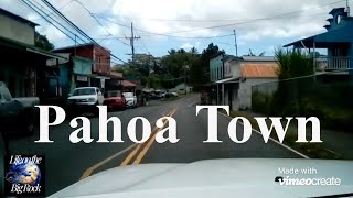 Pahoa Town Big Island Hawaii Drive through Old Pahoa Town [upl. by Yalahs462]